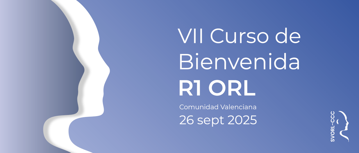 VII Curso de Bienvenida R1 ORL